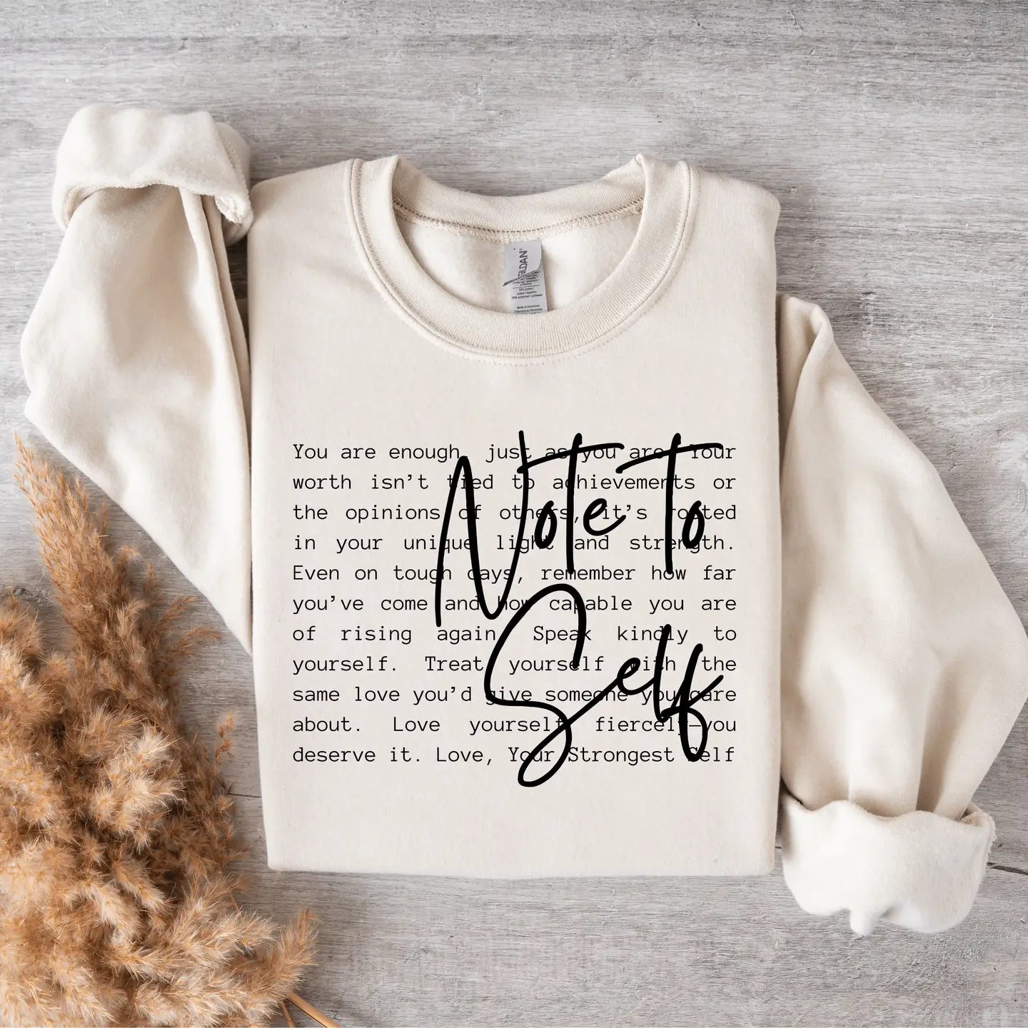 Note to self sweatshirt
